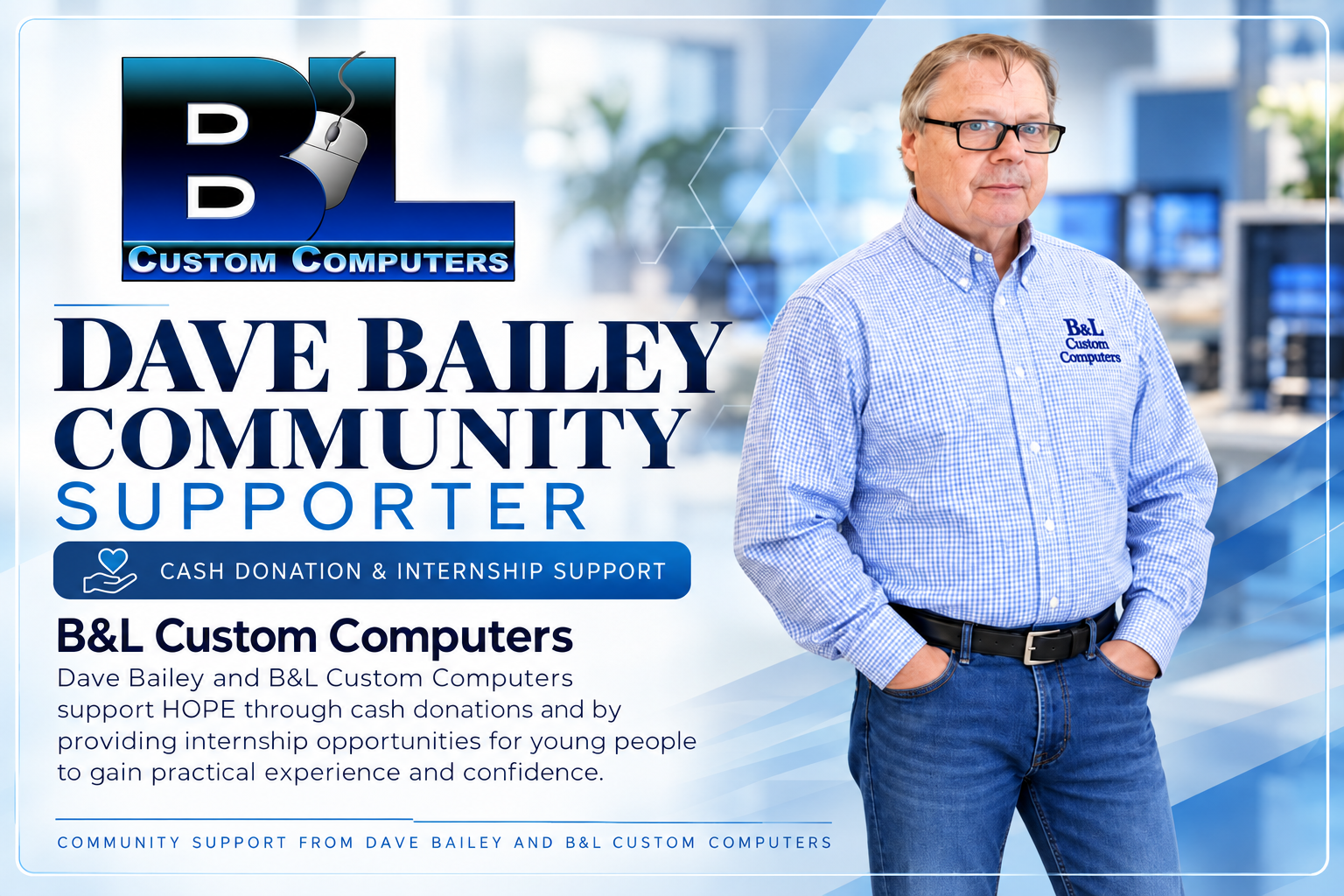 Community supporter card for Dave Bailey and B&L Custom Computers, with Dave Bailey standing in their office